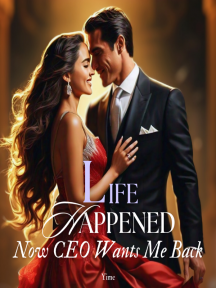 Life happened Now CEO wants me back by Yime - Book Cover