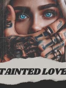 TAINTED LOVE by Mableewritings - Book Cover Background