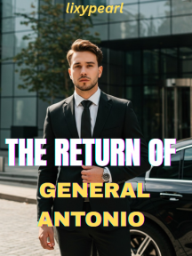 The Return Of General Antonio! by Lixypearl - Book Cover