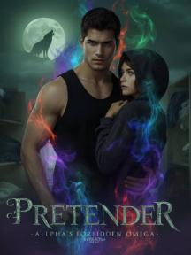 PRETENDER: Alpha's Forbidden Omega by Viane - Book Cover