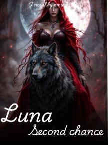 Luna second Chance by Omachi - Book Cover