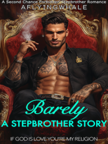 Barely: A Stepbrother Story by aflyingwhale - Book Cover