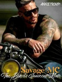 Savage MC The Biker's Innocent Mate by ANNIETROUP1 - Book Cover Background