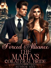 FORCED ALLIANCE: The Mafia's Collateral Bride by Author Izzy - Book Cover Background