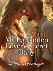 My Forbidden Lover's Secret Baby My Forbidden Lover's Secret Baby by Bella Moondragon - Book Cover Background