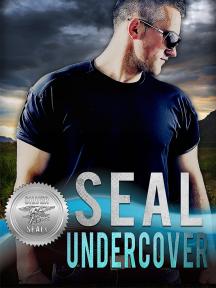 SEAL Undercover by Desiree Holt - Book Cover