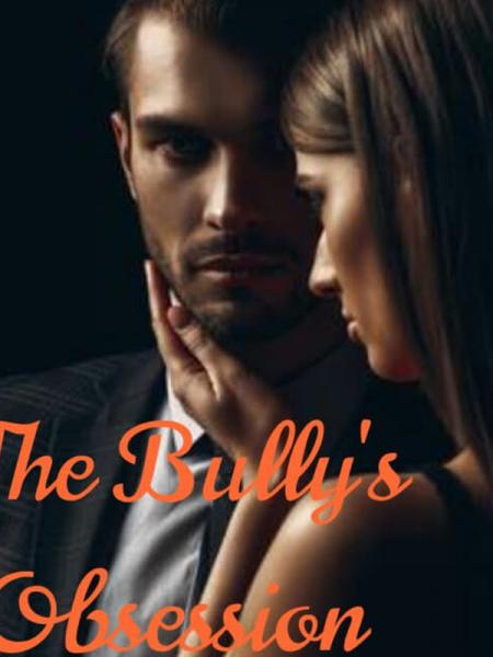 The Bully's Obsession by Angela Shyna - Book Cover