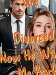 We Divorced Now He Wants Me Back (Billionaire Contract Wife) by Chris' Layla - Book Cover