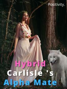 Hybrid Carlisle's Alpha Mate by Positivity - Book Cover