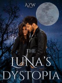 The Luna's Dystopia by AZW - Book Cover