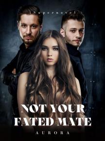 Not Your Fated Mate by Aurora - Book Cover