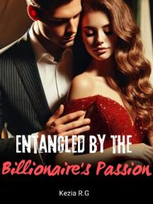 Entangled by The Billionaire's Obsesssion by Kezia R.G - Book Cover