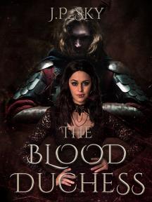 The Blood Duchess by J.P. Sky - Book Cover Background
