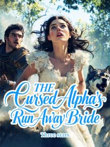 The Cursed Alpha's Run Away Bride by Three stars - Book Cover