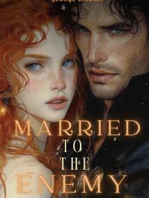 Married to the Enemy by George - Book Cover Background