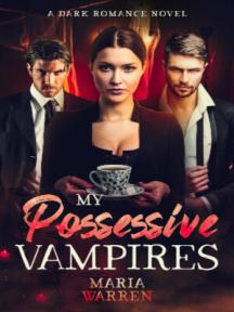 My Possessive Vampires by Maria Warren - Book Cover Background