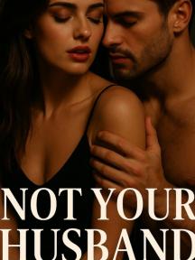 Not your husband by Chinnybooks - Book Cover
