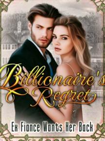 Billionaire's Regret ( Ex fiance wants her back) by Psycho Author - Book Cover Background