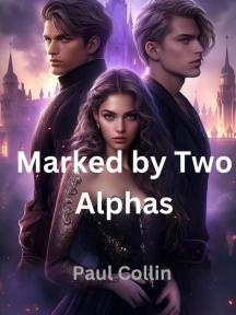 Marked by Two Alphas by Paul Collin - Book Cover Background