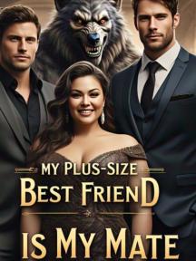 My Plus Size Best Friend Is My Mate by Blessing Oluebube Oguwike - Book Cover