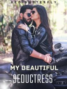 My beautiful seductress by redbutterfly - Book Cover