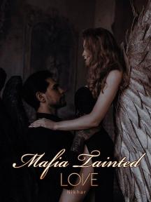 Mafia's Tainted Love by Nikhar - Book Cover