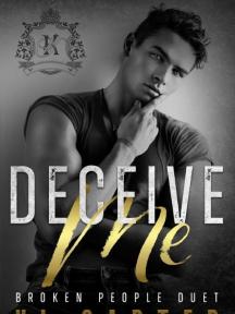 Broken People Duet (1): Deceive Me by Vi Carter - Book Cover