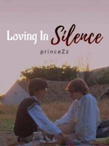 Loving In Silence by jevvprince - Book Cover