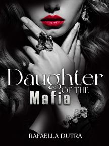 Daughter of the Mafia by Rafaella Dutra - Book Cover