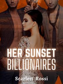 Her Sunset Billionaires by Scarlett Rossi - Book Cover