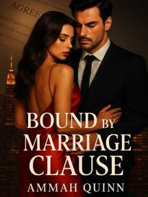 Bound By Marriage Clause by Ammah Quinn - Book Cover