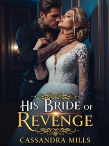 His Bride Of Revenge by CASSANDRA MILLS - Book Cover