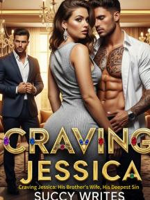 Craving Jessica by Succy Writes - Book Cover Background