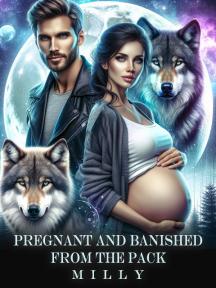 Pregnant and Banished from the Pack by Milly - Book Cover Background