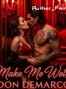 Make Me Wet, Don DeMarco by Author_Favy - Book Cover