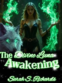 The Divine Luna Awakening by Sarah S. Richards - Book Cover