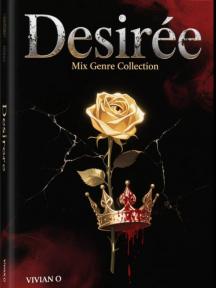Desiree mixed genre collection by Vivian O. - Book Cover