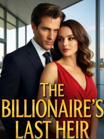 The Billionaire Last Heir by Sarafina - Book Cover