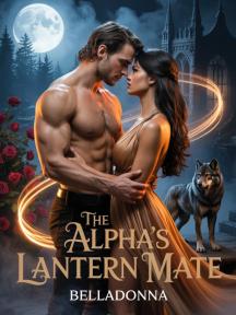 The Alpha's lantern mate by Belladonna - Book Cover Background