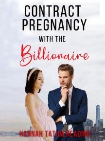 Contract Pregnancy with the Billionaire by Hannah Tatum Reading - Book Cover