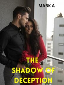 THE SHADOW  OF DECEPTION by Mark A - Book Cover Background