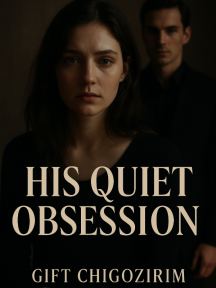His Quiet Obsessions by Gift Chigozirim - Book Cover Background