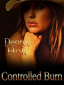 Controlled Burn by Desiree Holt - Book Cover
