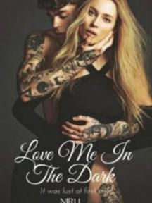 Love Me in the Dark by NiRu - Book Cover Background