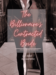 The Billionaire's Contracted Bride The Billionaire's Contracted Bride by Scarlette - Book Cover Background