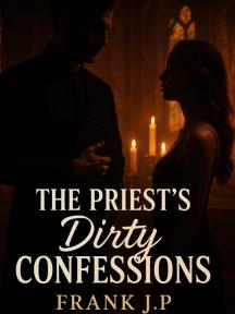 The Priest’s Dirty Confessions by Frank JP - Book Cover Background