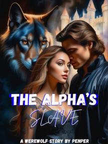 The Alpha's Slave by Penper - Book Cover Background