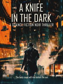 A Knife in the Dark by Corey McCullough - Book Cover