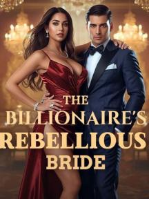 The Billionaire's Rebellious Bride by Khogie - Book Cover