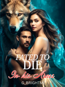 FATED TO DIE IN HIS ARMS by G_brightme - Book Cover Background